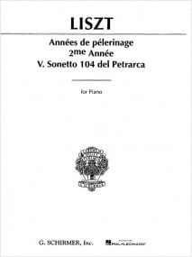 Liszt: Sonetto Del Petrarca No.104 for Piano published by Schirmer