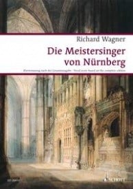 Wagner: The Master Singers of Nuremberg published by Schott - Vocal Score