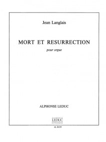 Langlais: Mort et Resurrection for Organ published by Leduc