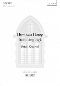 Quartel: How can I keep from singing? SSAA  published by OUP