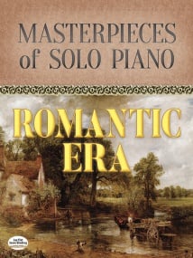 Masterpieces of Solo Piano: Romantic Era published by Dover