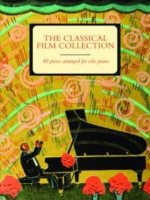 The Classical Film Collection for Piano Solo published by Faber