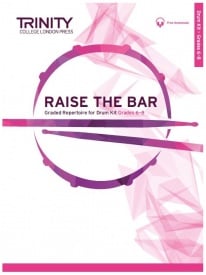 Trinity College London: Raise the Bar Drum Kit Grades 6-8