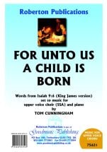 Cunningham: For Unto Us A Child Is Born SSA published by Roberton