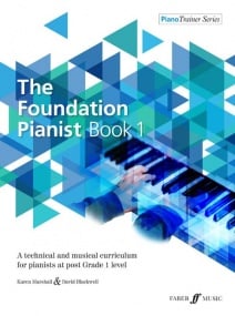 The Foundation Pianist Book 1 published by Faber