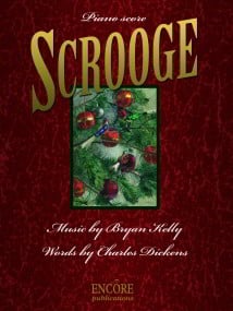 Kelly: Scrooge published by Encore - Vocal Score