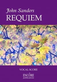 Sanders: Requiem published by Encore - Vocal Score