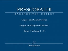Frescobaldi: Organ and Keyboard Works Volume I-IV published by Barenreiter