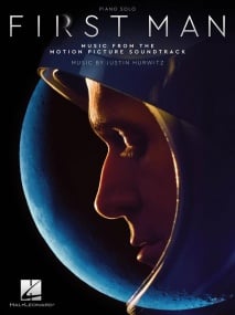 First Man - Motion Picture Soundtrack published by Hal Leonard