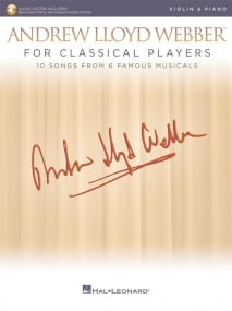 Andrew Lloyd Webber for Classical Players - Violin published by Hal Leonard (Book/Online Audio)