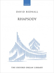 Bednall: Rhapsody for Organ published by OUP