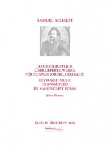 Scheidt: Keyboard Music Transmitted in Manuscript Form published by Breitkopf
