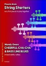 String Starters : Cheerful Cha-Cha & Bass Line Blues for Flexible String Ensemble published by Phoenix