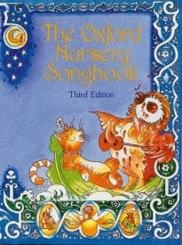 The Oxford Nursery Song Book by Buck published by (OUP)