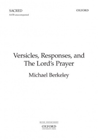 Berkeley: Versicles, Responses, and The Lord's Prayer SATB published by OUP