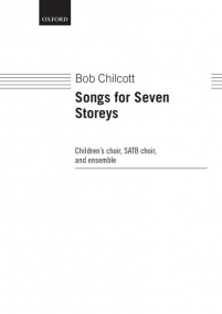 Chilcott: Songs for Seven Storeys published by OUP