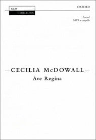 McDowall: Ave Regina SSATB published by OUP