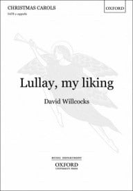 Willcocks: Lullay, my liking SATB published by OU