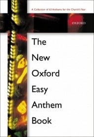 The New Oxford Easy Anthem Book - spiral bound edition