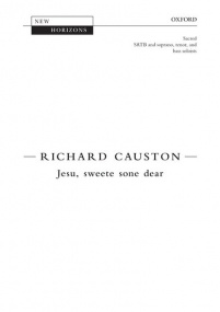 Causton: Jesu, sweete sone dear SATB published by OUP