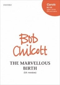 Chilcott: The Marvellous Birth SA published by OUP