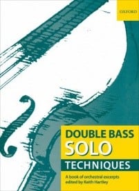 Hartley: Double Bass Solo Techniques published by OUP