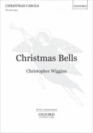 Wiggins: Christmas Bells SSA published by OUP