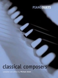 Piano Duets : Classical Composers published by OUP