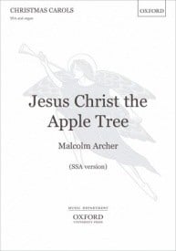 Archer: Jesus Christ the Apple Tree SSA published by OUP