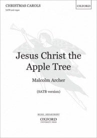 Archer: Jesus Christ the Apple Tree SATB published by OUP