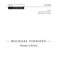 Finnissy: Anima Christi published by OUP