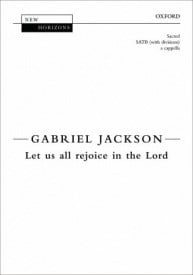Jackson: Let us all rejoice in the Lord SATB published by OUP