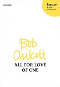 Chilcott: All for Love of One SA published by OUP