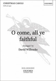 Willcocks: O come, all ye faithful SATB published by OUP