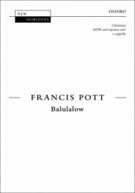 Pott: Balulalow SATB published by OUP