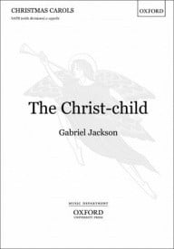 Jackson: The Christ-child SATB published by OUP