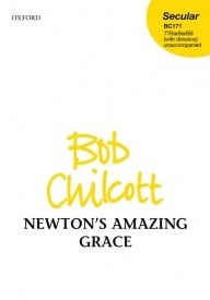 Chilcott: Newton's Amazing Grace TTBBBB published by OUP