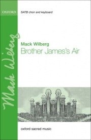 Wilberg: Brother James's Air SATB published by OUP