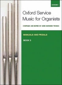 Oxford Service Music for Organ: Manuals and Pedals Book 3 published by OUP