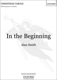 Smith: In the Beginning SATB published by OUP