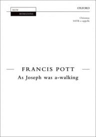 Pott: As Joseph was a-walking SATB published by OUP