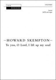 Skempton: To you, O Lord, I lift up my soul SATB published by OUP