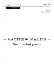 Martin: Novo profusi gaudio SATB published by OUP
