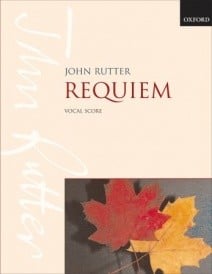 Rutter: Requiem published by OUP - Vocal Score