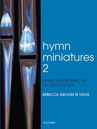 Hymn Miniatures 2 for Organ published by OUP
