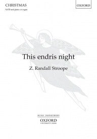 Stroope: This endris night SATB published by OUP