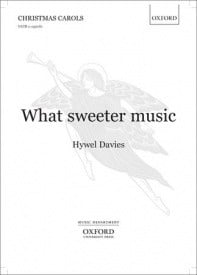 Davies: What sweeter music SATB published by OUP