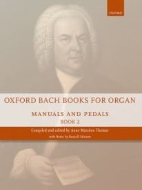 Oxford Bach Books for Organ: Manuals and Pedals, Book 2
