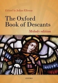The Oxford Book of Descants - melody edition