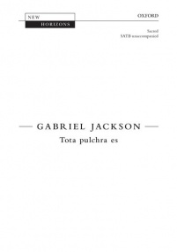 Jackson: Tota pulchra es SATB published by OUP